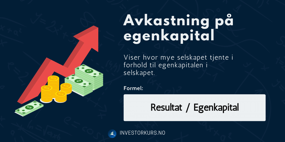 Avkastning på egenkapital (ROE): Formel, eksempel og analyse